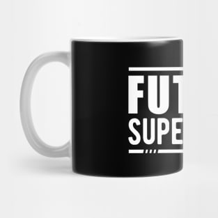 Future Supervisor Mug